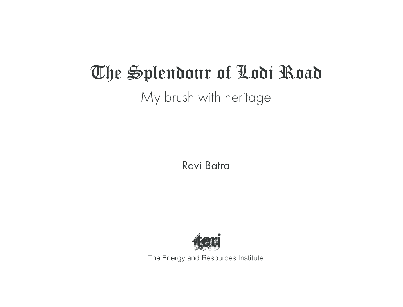 The Splendour of Lodi Road : my brush with heritage - Page 4