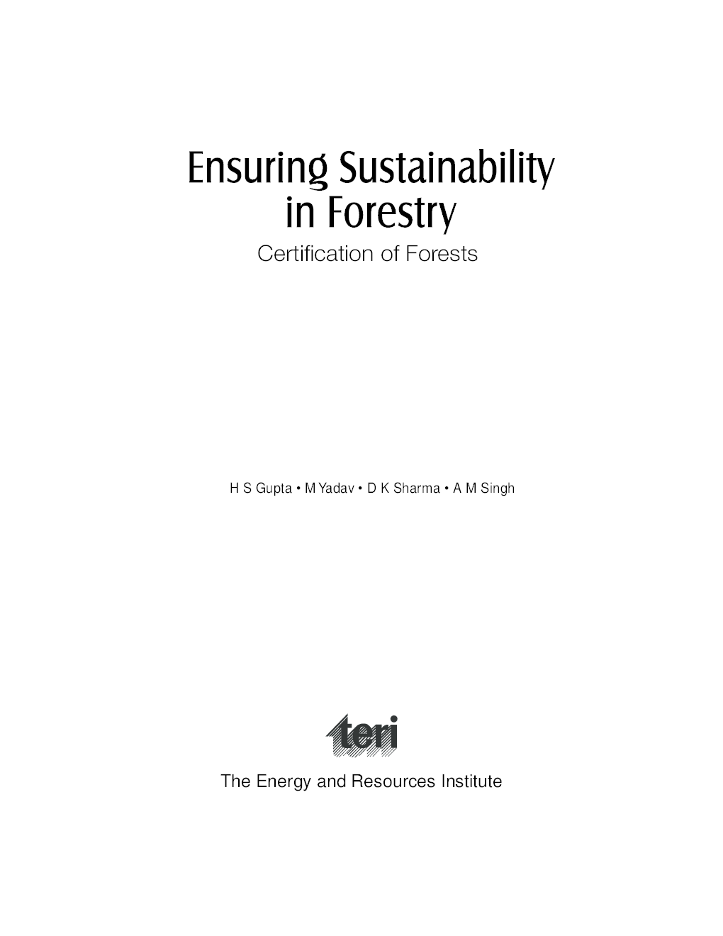 Ensuring Sustainability in Forestry: certification of forests - Page 4