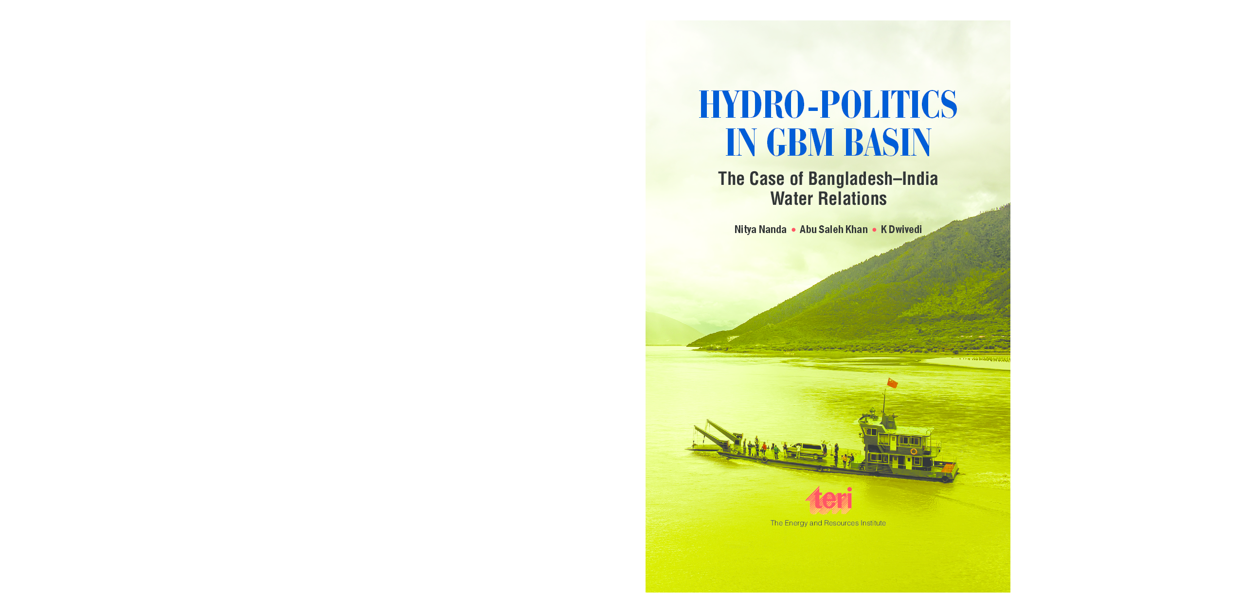 Hydro-politics in GBM Basin: the case of Bangladesh-India water relations - Page 1
