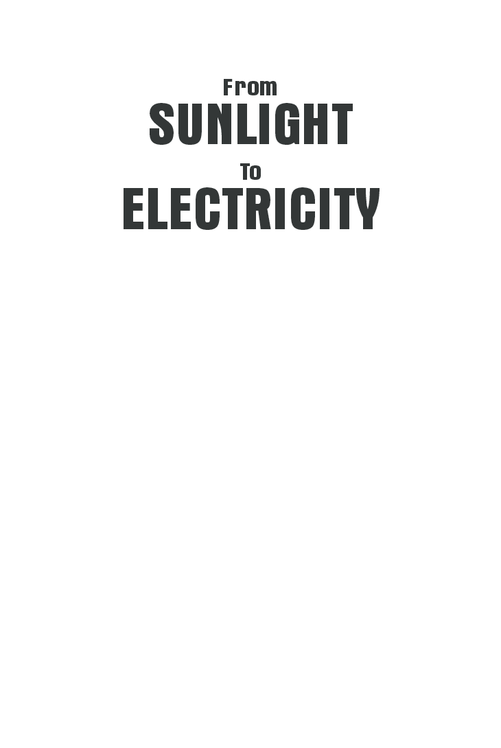 From Sunlight to Electricity:  a practical handbook on solar photovoltaic applications, Third Edition - Page 2
