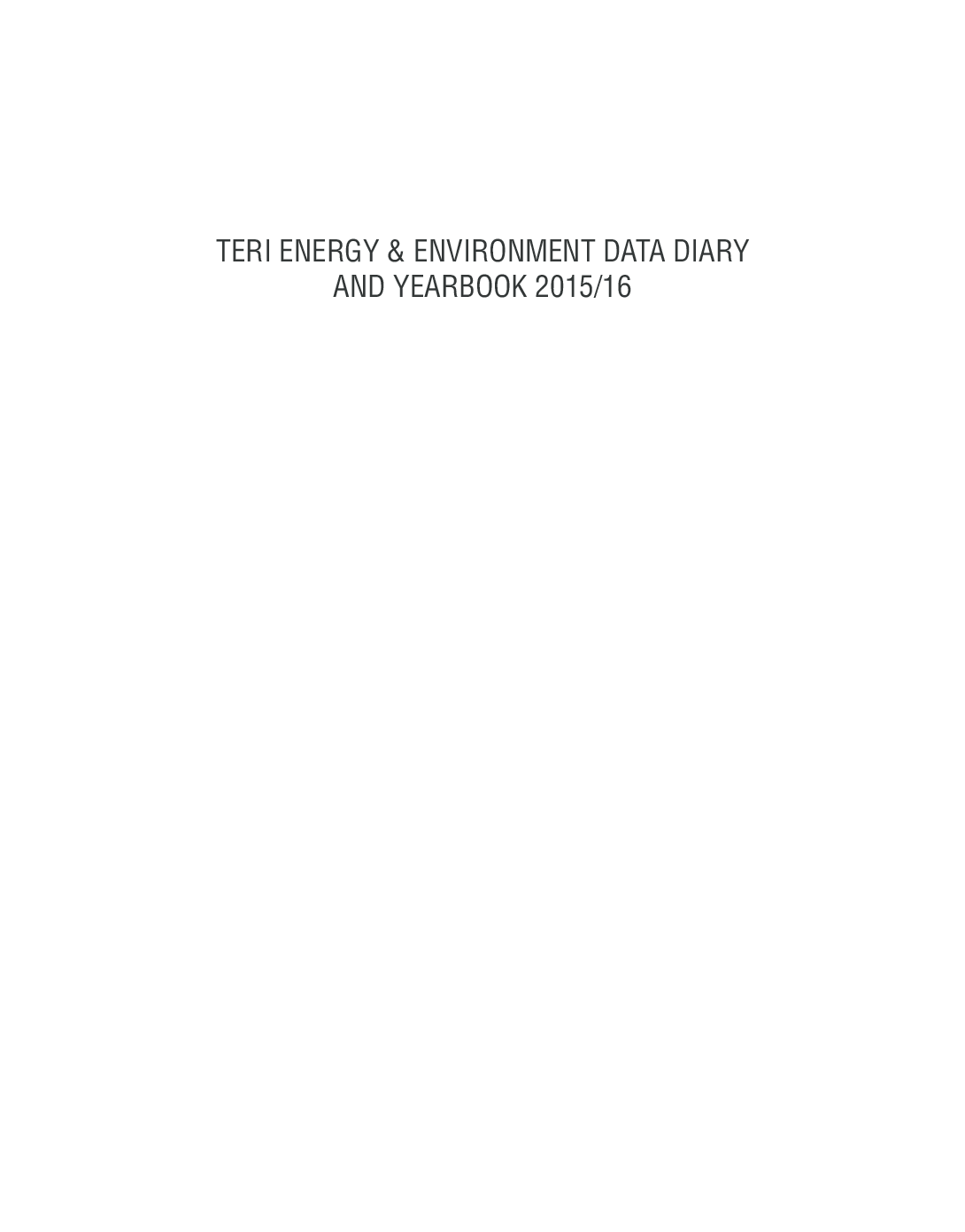TERI Energy & Environment Data Diary and Yearbook (TEDDY) 2015/16: with Archives in Excel since 2000 - Page 2