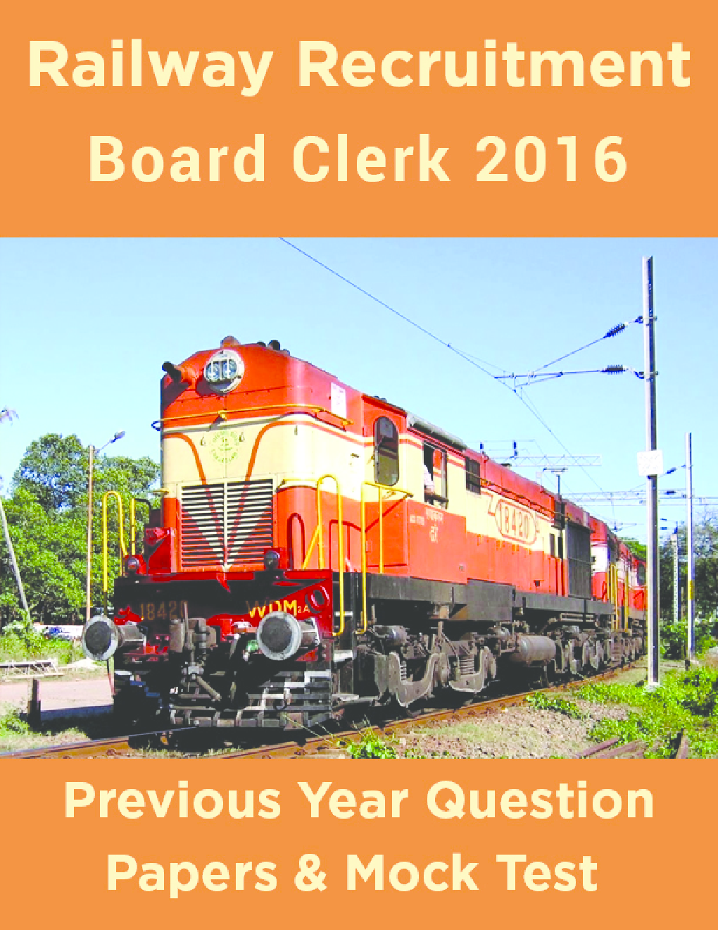 Railway Recruitment Board Clerk 2016 Previous Year Question Papers And Mock Test - Page 1