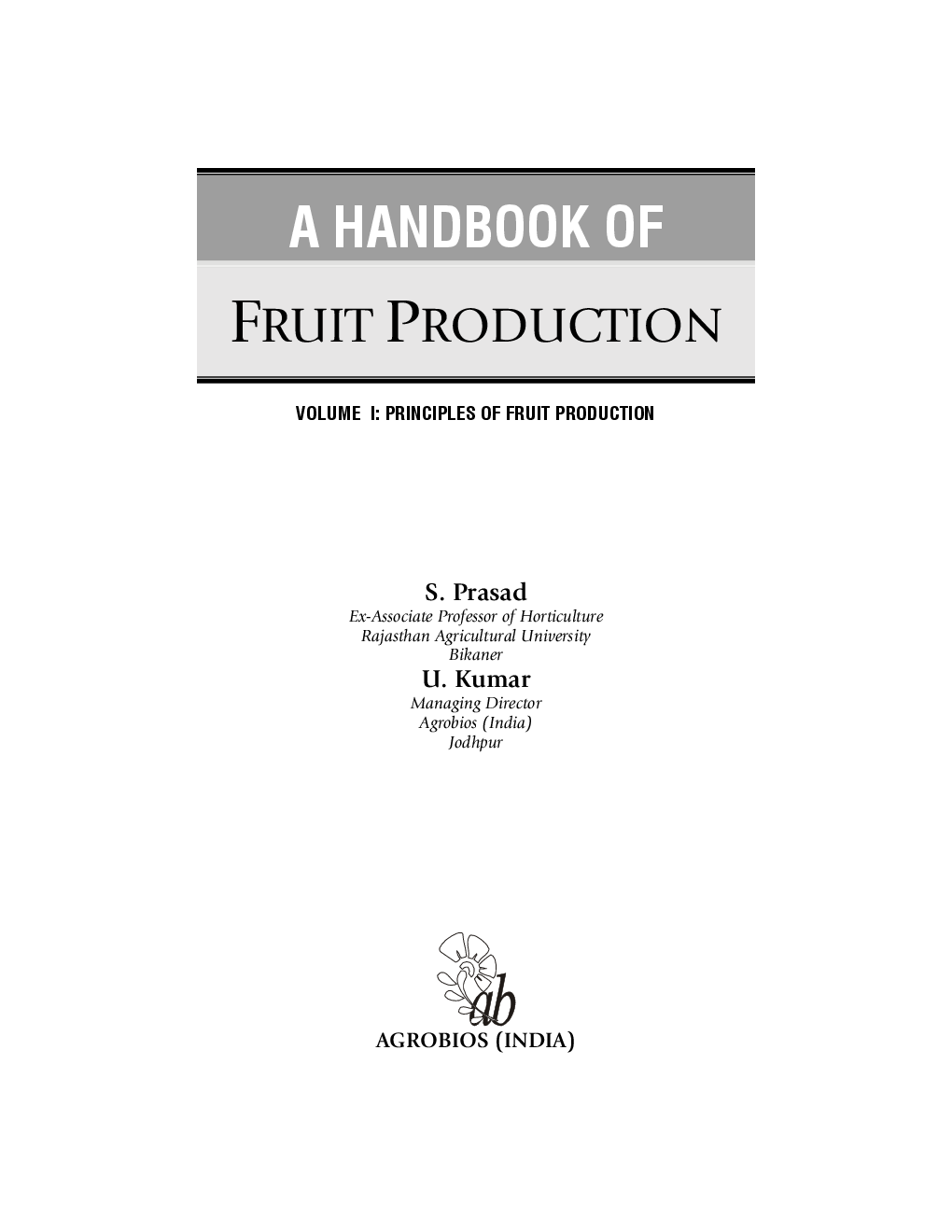 A Handbook Of Fruit Production Volume 1 : Principles of Fruit Production - Page 2