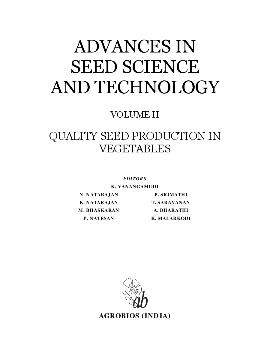 Advances in Seed Science and Technology (Vol 2) : Quality Seed Production in Vegetable Crops - Page 3