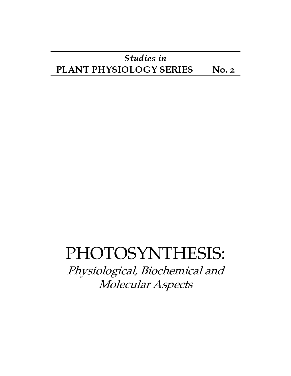 Photosynthesis : Physiological, Biochemical And Molecular Aspects - Page 2