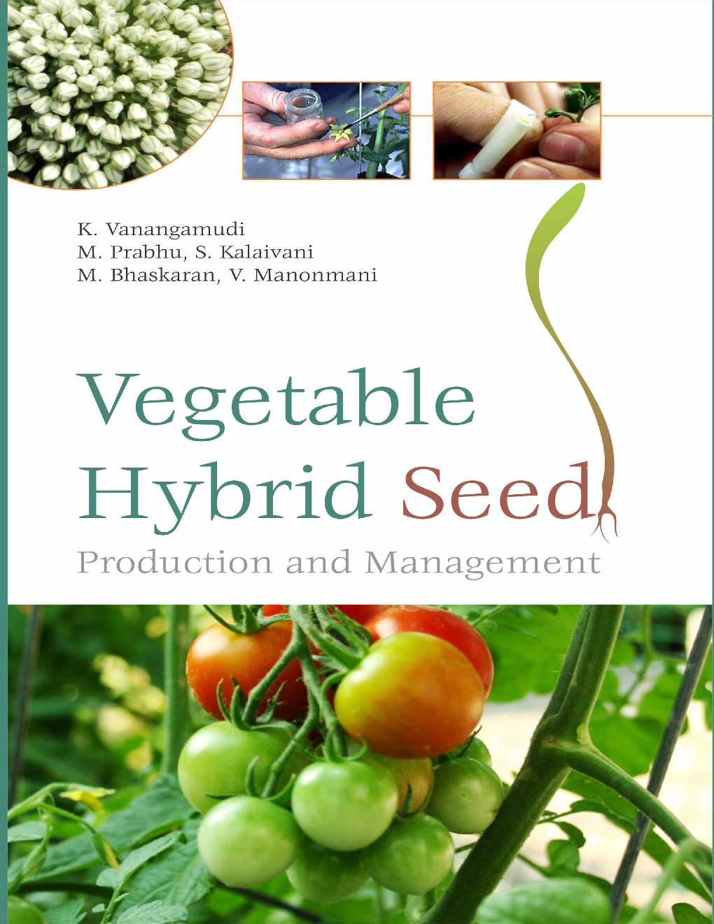Vegetable Hybrid Seed Production And Management - Page 1