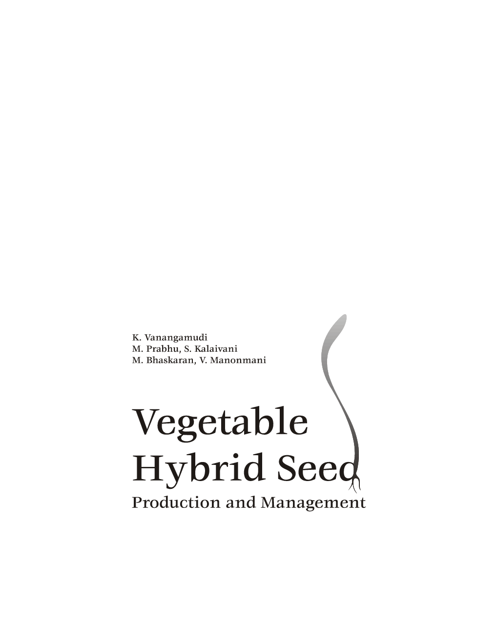 Vegetable Hybrid Seed Production And Management - Page 2