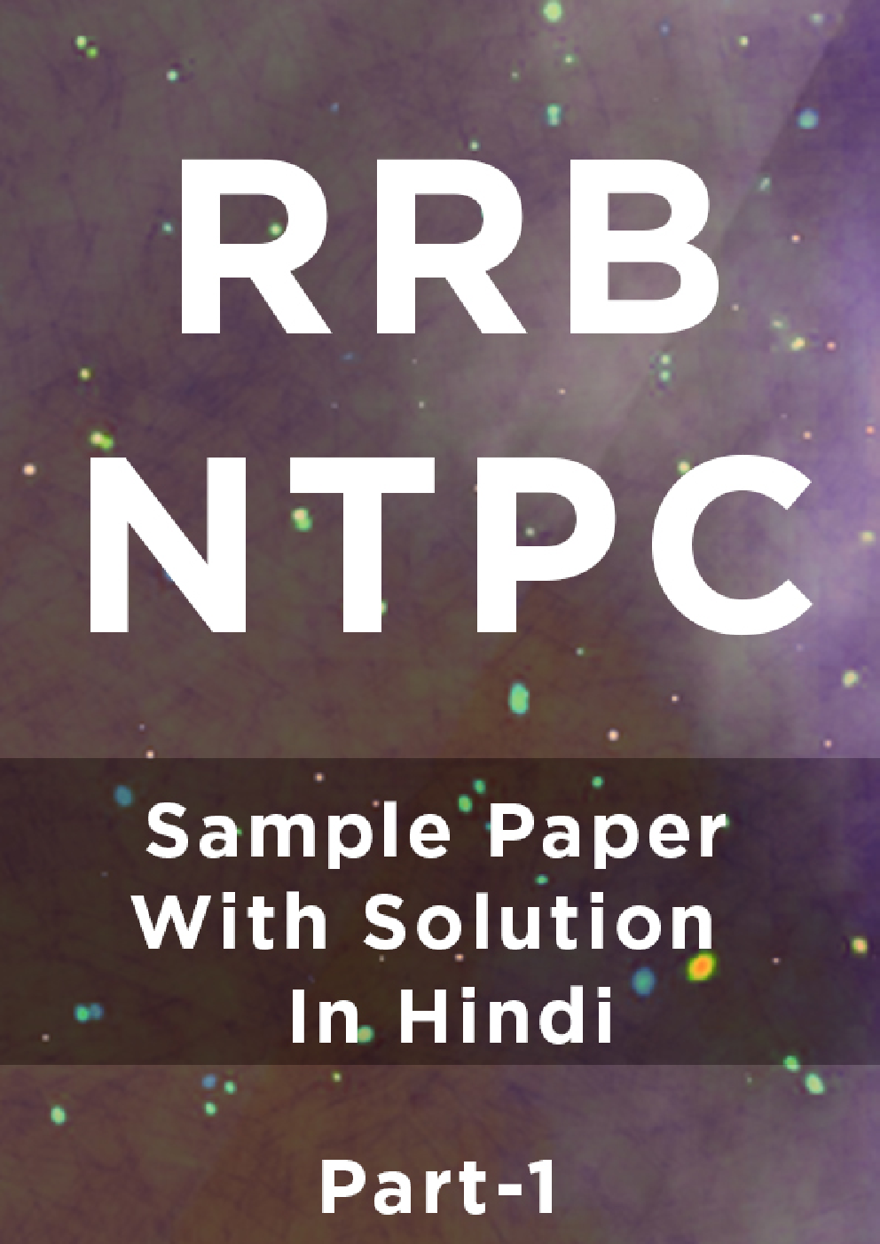 RRB NTPC Sample Paper With Solution - Page 1