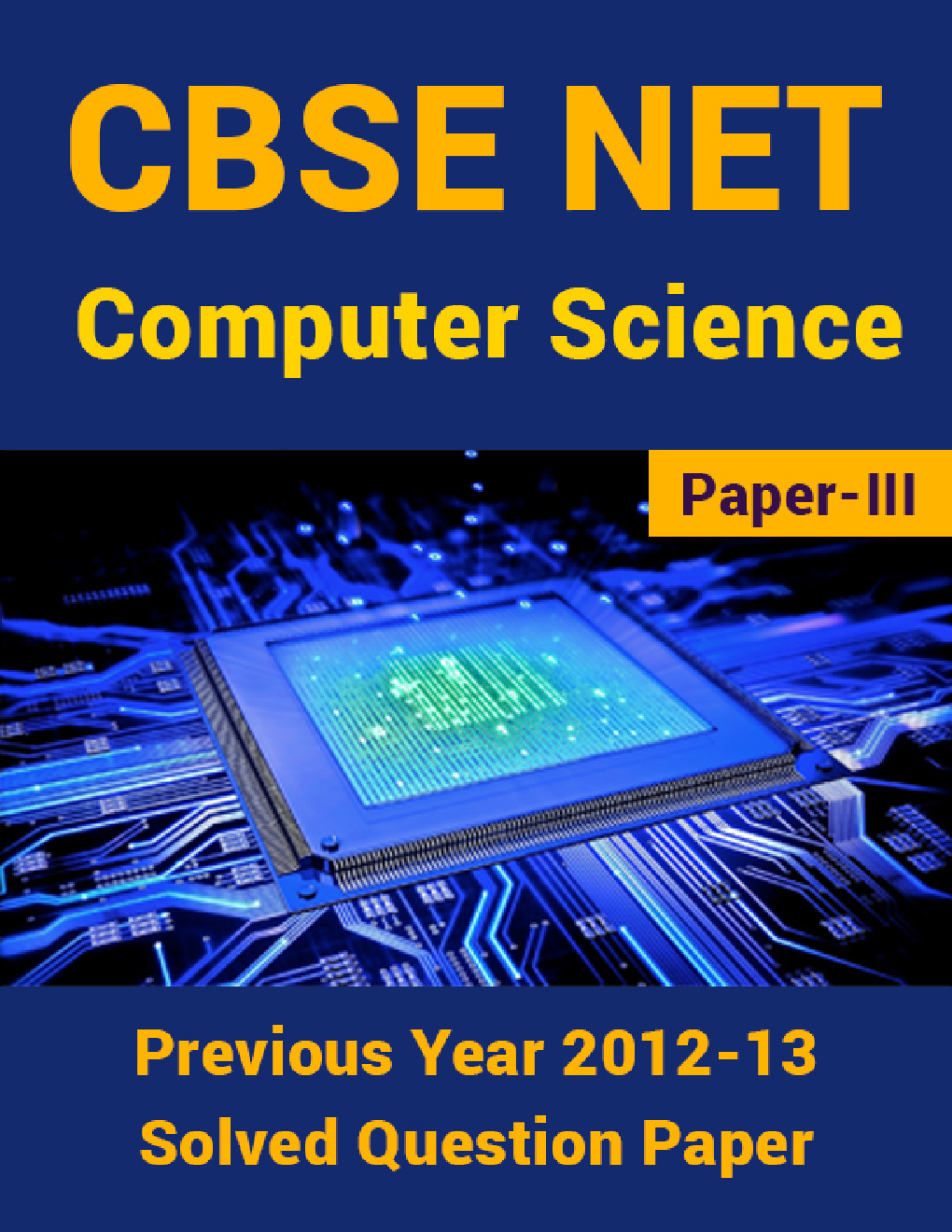 CBSE NET Previous Year 2012-13 Solved Question Paper Computer-Science Paper-III(June-Dec) - Page 1