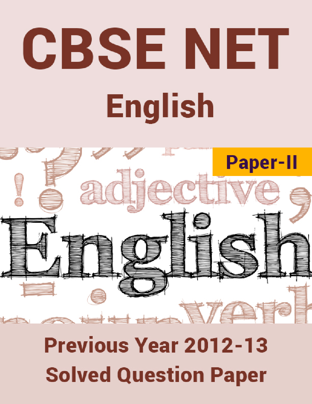 CBSE NET Previous Year 2012-13 Solved Question Paper English Paper-II(June-Dec) - Page 1