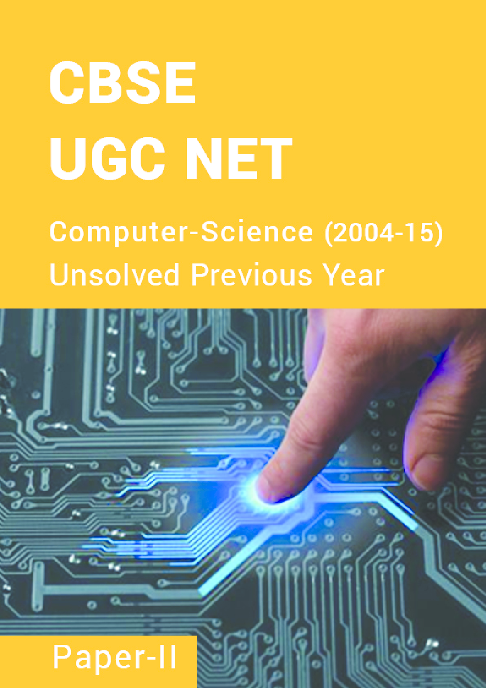 CBSE UGC NET Unsolved Previous Year Question Papers Computer-Science Paper-II (2004-15) - Page 1