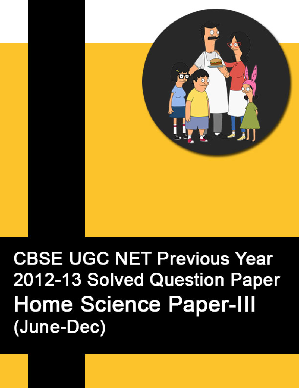 CBSE UGC NET Previous Year 2012-13 Solved Question Paper Home Science Paper-III(June-Dec) - Page 1