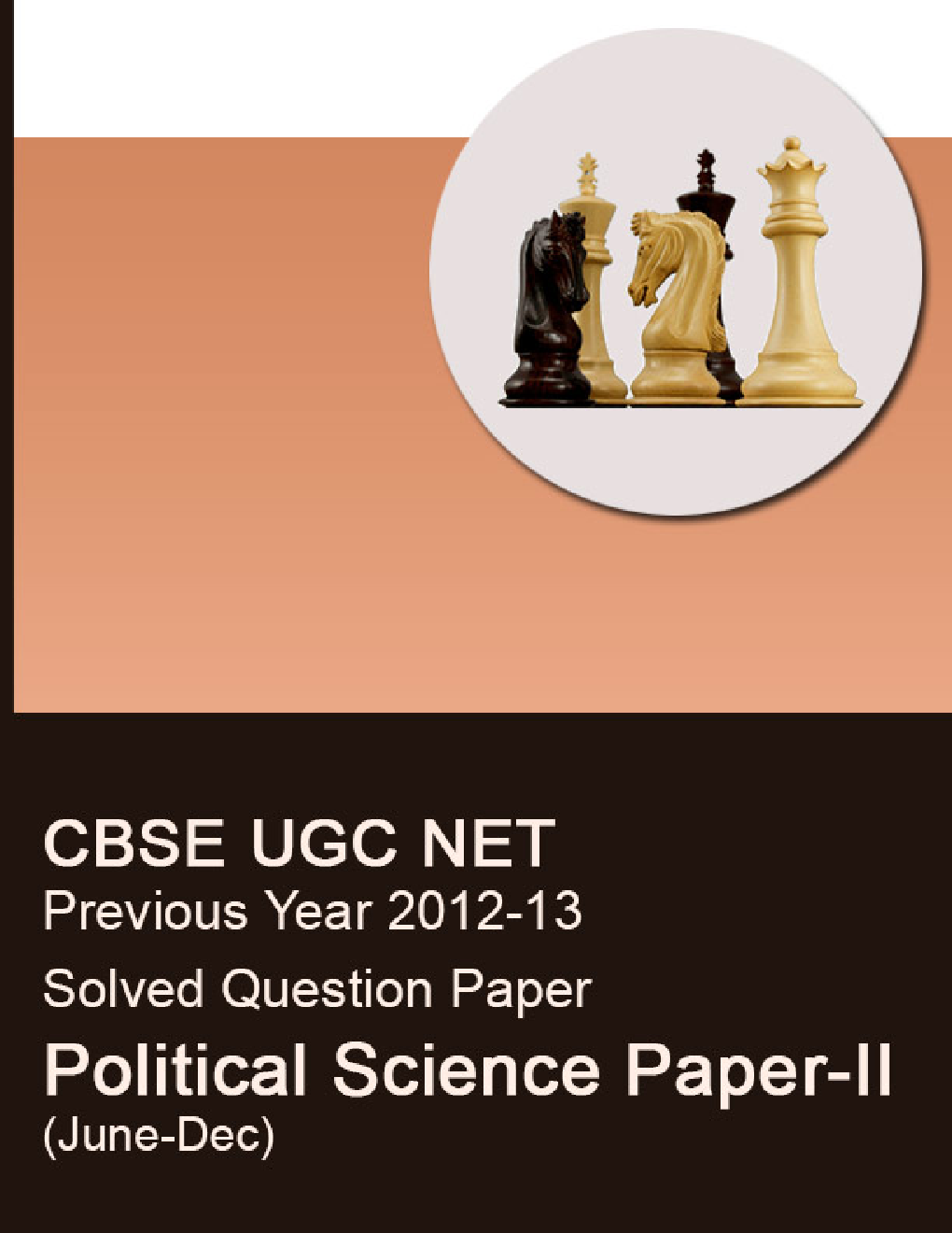 CBSE UGC NET Previous Year 2012-13 Solved Question Paper Political Science Paper-II(June-Dec) - Page 1