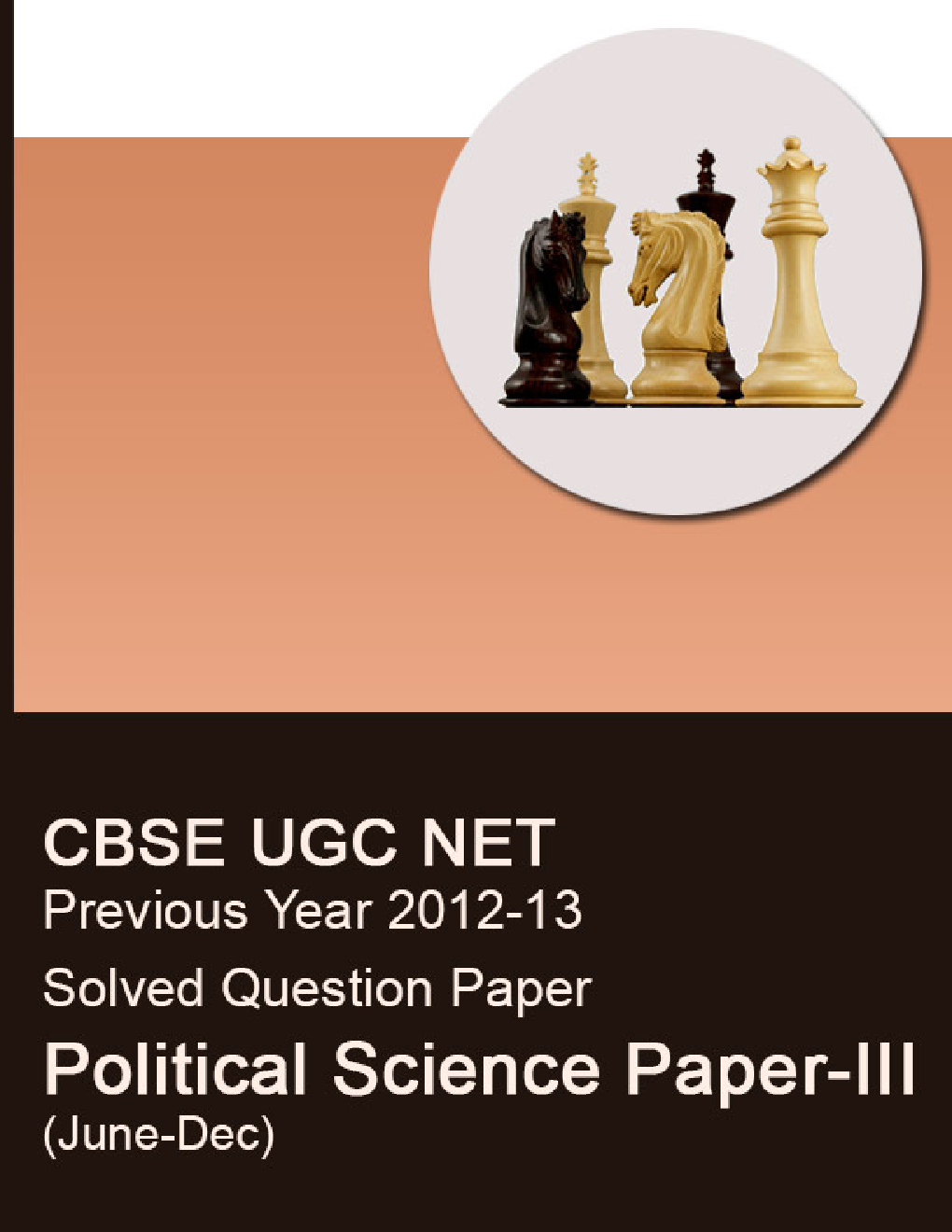 CBSE UGC NET Previous Year 2012-13 Solved Question Paper Political Science Paper-III(June-Dec) - Page 1