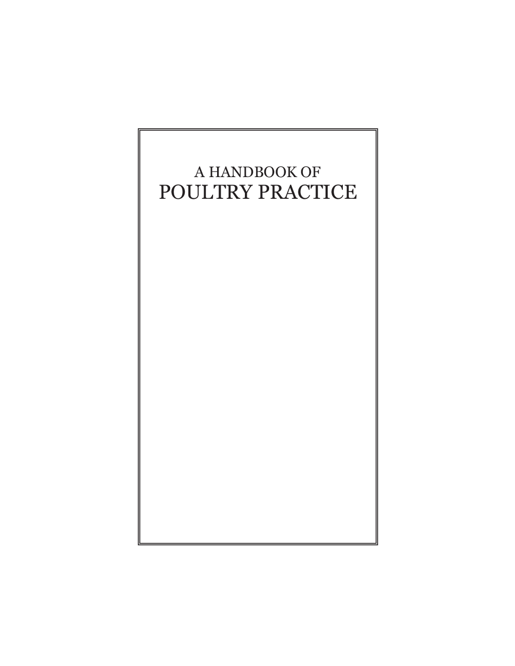 A Handbook Of Poultry Practices - Page 2