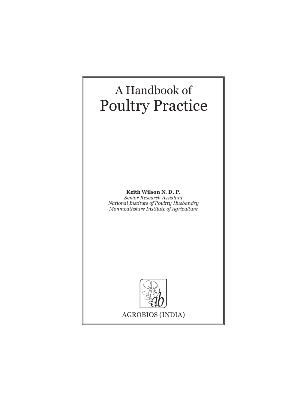 A Handbook Of Poultry Practices - Page 3
