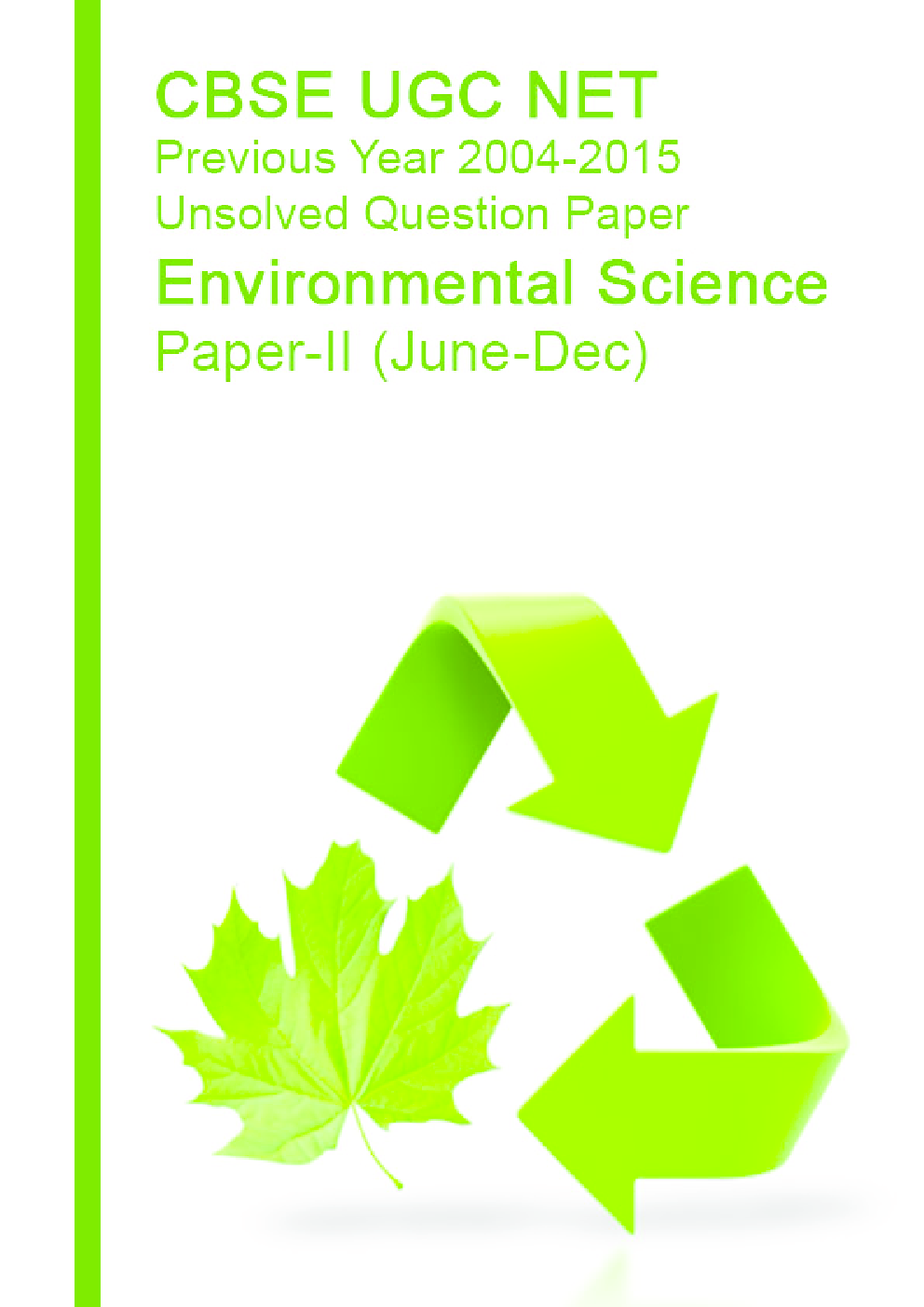 CBSE UGC NET Previous Year 2004-2015 Unsolved Question Paper Environmental Science Paper-II (June-Dec)  - Page 1