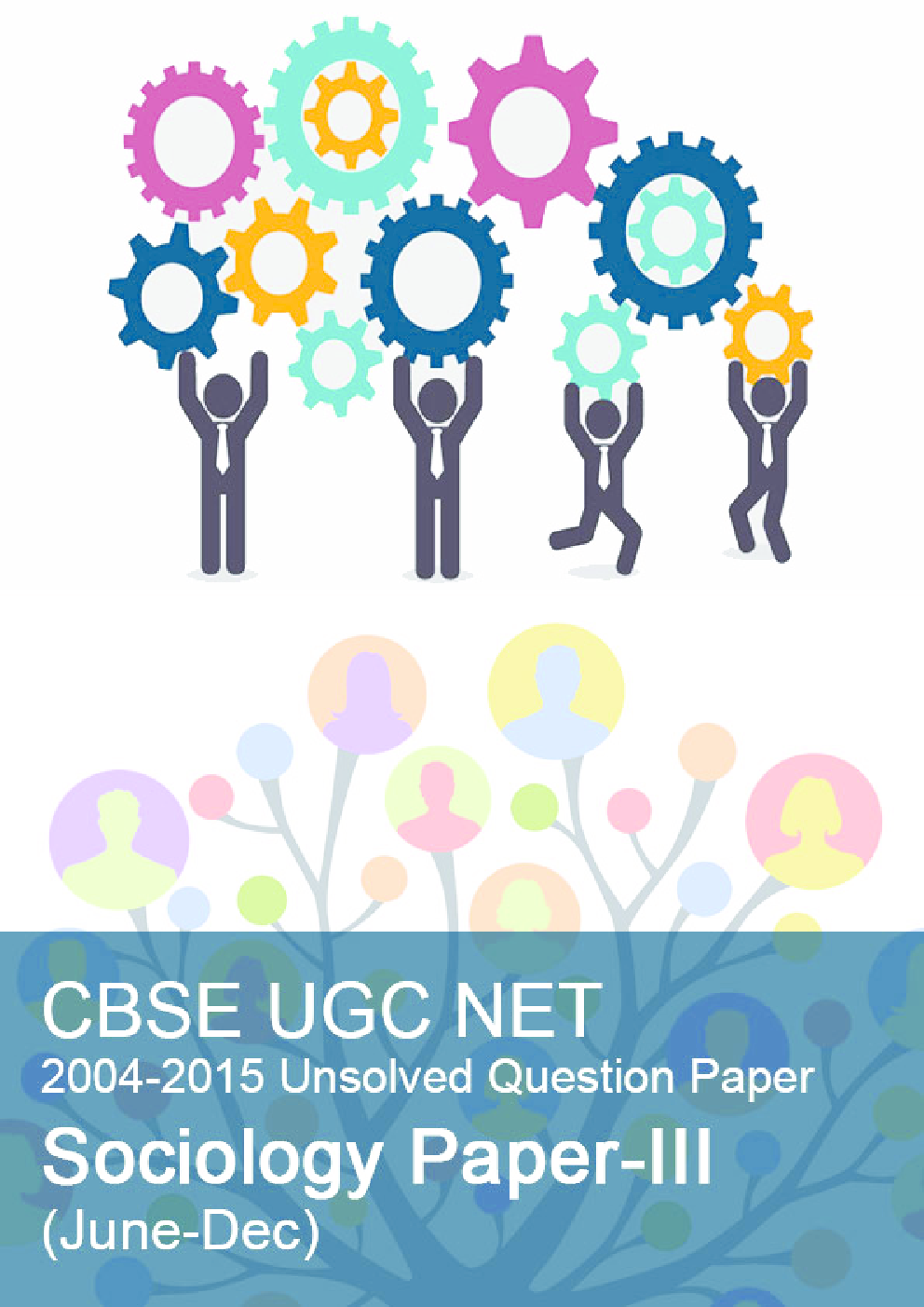 CBSE UGC NET Previous Year 2004-2015 Unsolved Question Paper Sociology Paper-III (June-Dec)  - Page 1