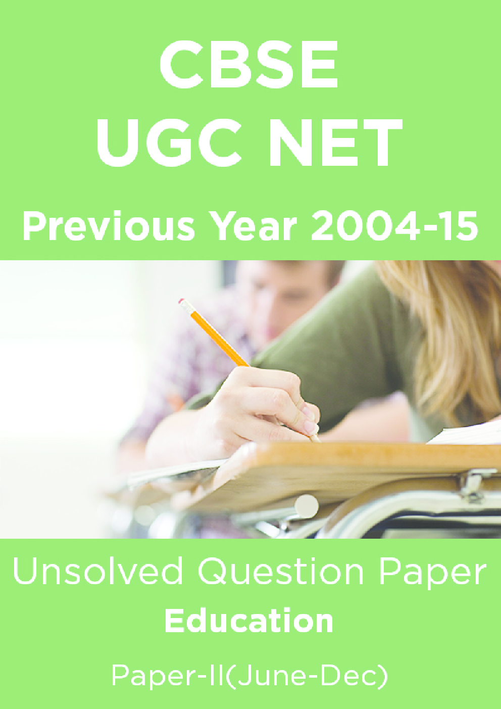 CBSE UGC NET Previous Year 2004-15 Unsolved Question Paper Education Paper-II(June-Dec) - Page 1