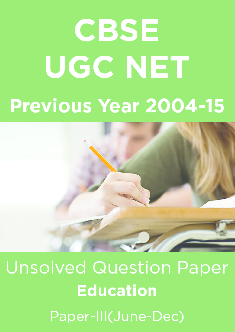 CBSE UGC NET Previous Year 2004-15 Unsolved Question Paper Education Paper-III(June-Dec) - Page 1