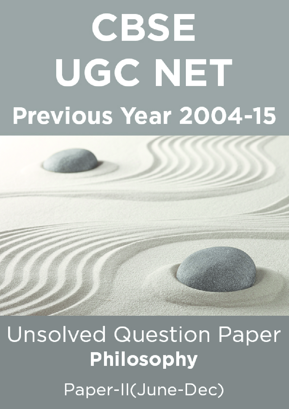 CBSE UGC NET Previous Year 2004-15 Unsolved Question Paper Philosophy Paper-II(June-Dec) - Page 1