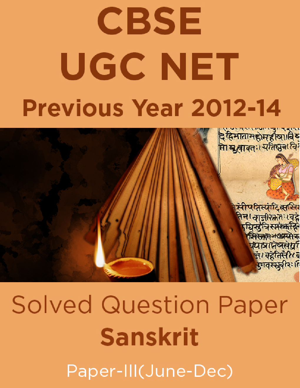 CBSE UGC NET Previous Year 2012 and 2014 Solved Question Paper Sanskrit Paper-III(June-Dec) - Page 1