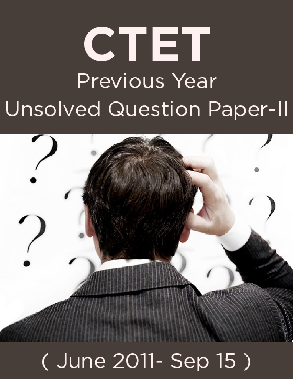 CTET Previous Year Unsolved Question Paper-II ( June 2011- Sep 15 ) - Page 1