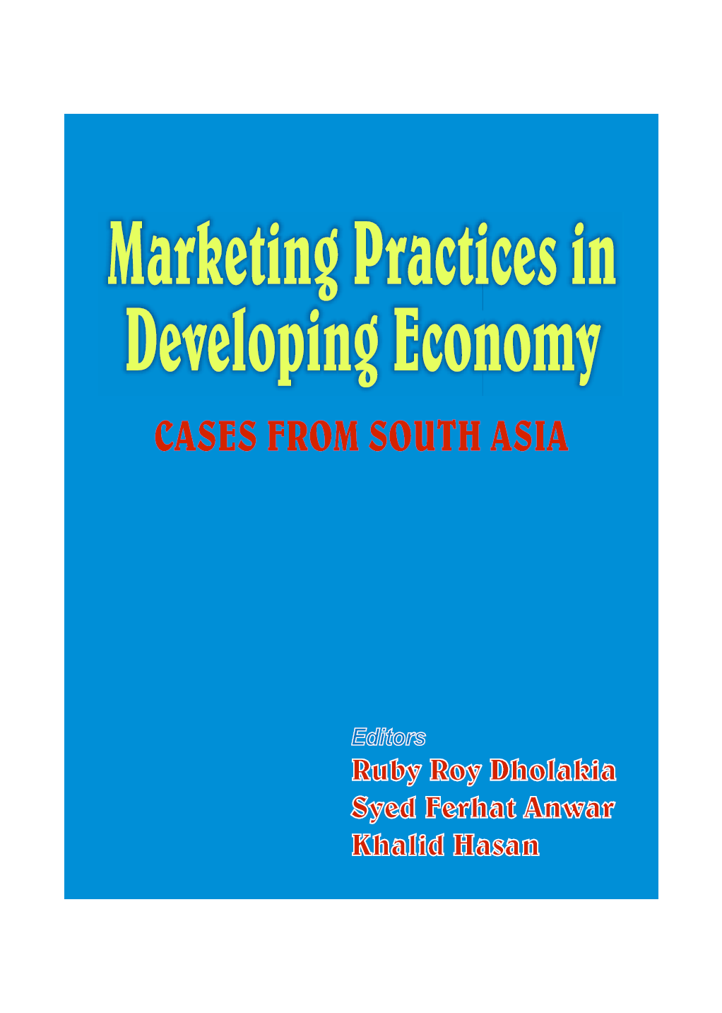 Marketing Practices In Developing Economy : Cases From South Asia - Page 1