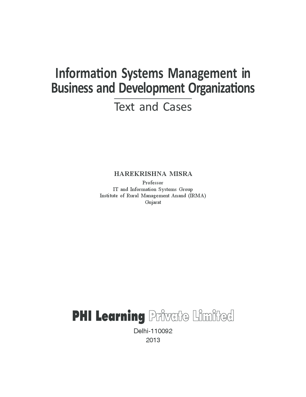 Information Systems Management In Business And Development Organizations (Text And Cases) - Page 4
