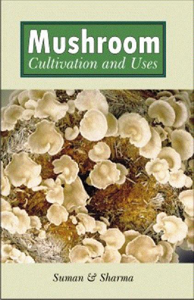 Mushroom : Cultivation, Processing And Uses - Page 1