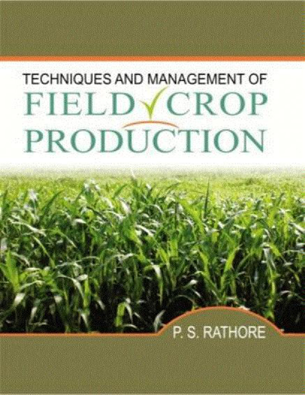 Techniques and Management of Field Crop Production - Page 1