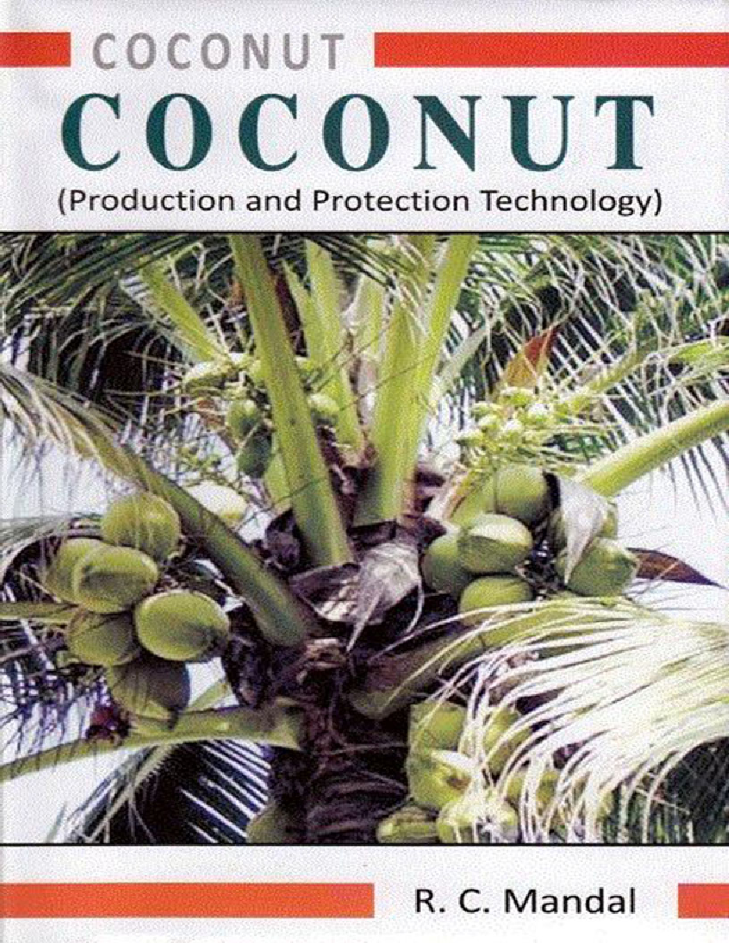 Download Coconut : Production and Protection Technology PDF Online 2022