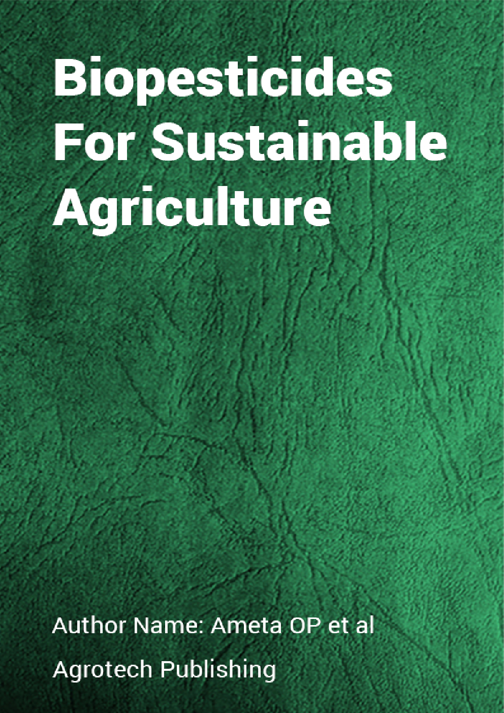 Biopesticides For Sustainable Agriculture - Page 1