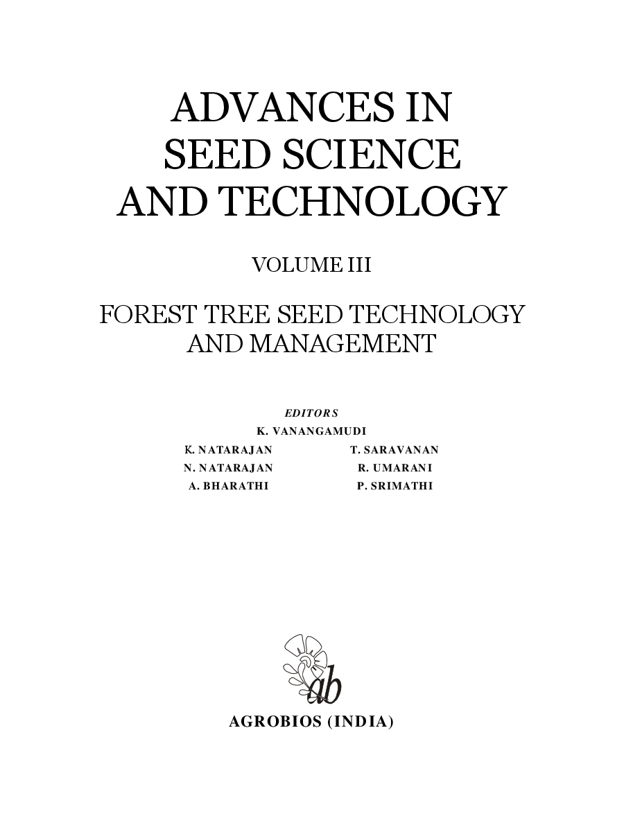 Advances in Seed Science and Technology (Vol. 3): Forest Tree Seed Technology and Management - Page 4