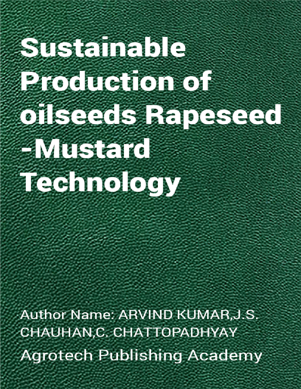 Sustainable Production of oilseeds Rapeseed-Mustard Technology - Page 1