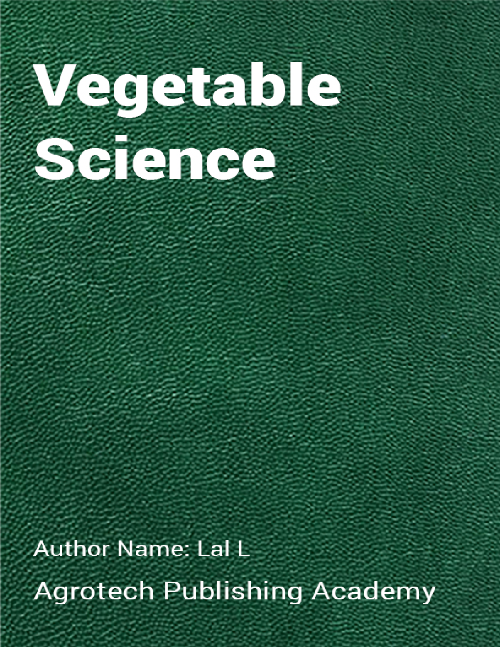 Vegetable Science : Objective Fundamental - Page 1