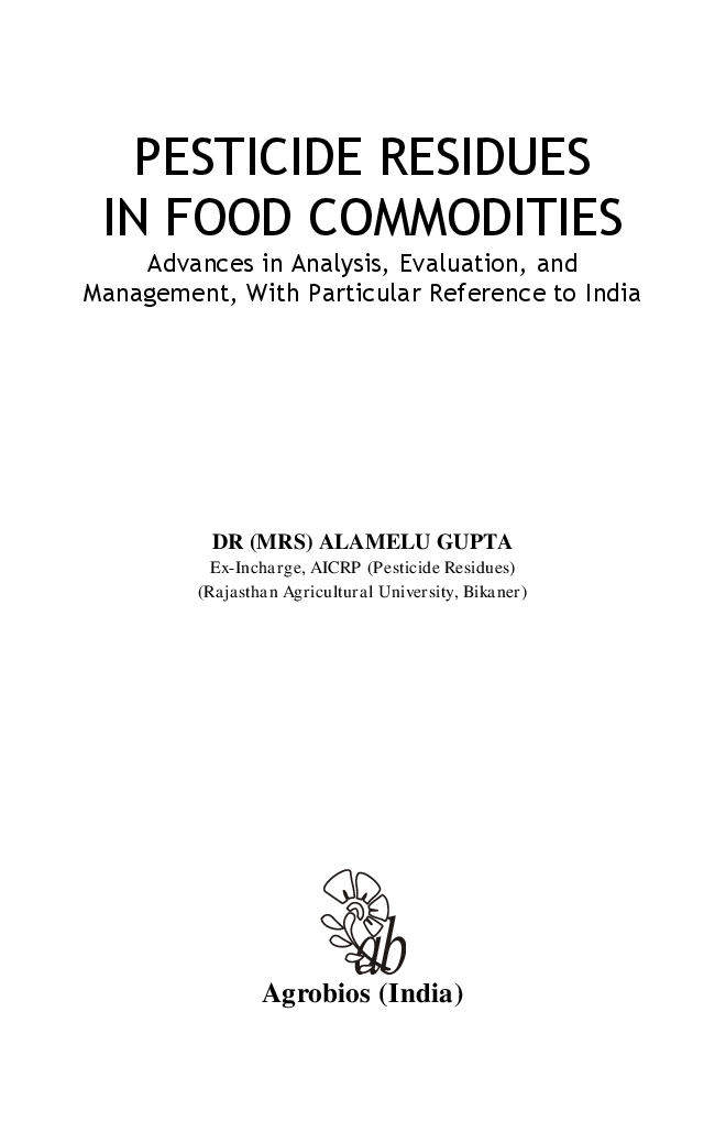 Pesticide Residues in Food Commodities: Advances in Analysis, Evaluation, and Management, with Parti - Page 2