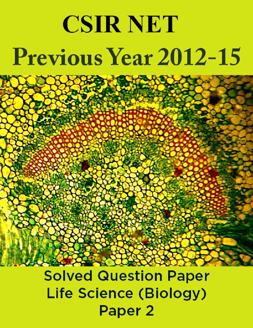 CSIR NET Previous Year 2012 And 2015 Solved Question Paper Life Science (Biology) Paper 2 - Page 1