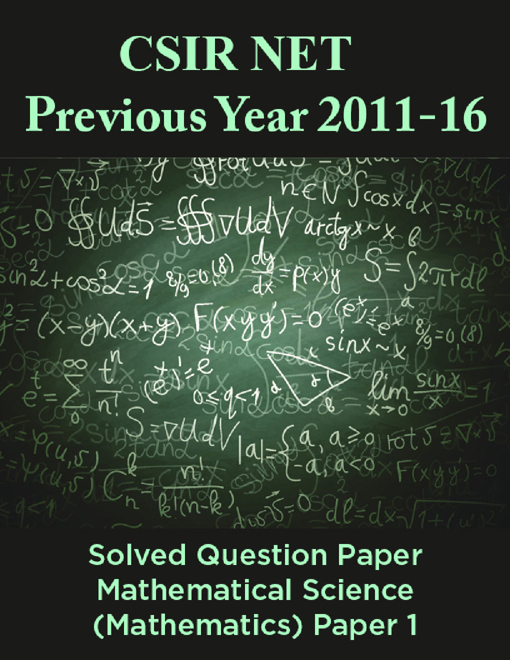 CSIR NET Previous Year 2011-16 Solved Question Paper Mathematical Science (Mathematics) Paper 1 - Page 1