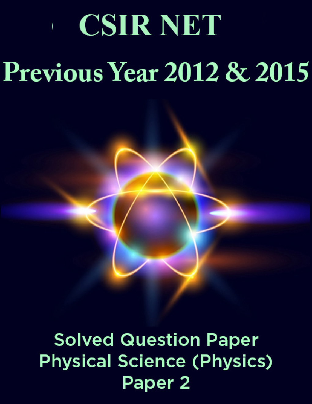 CSIR NET Previous Year 2012 And 2015 Solved Question Paper Physical Science (Physics) Paper 2 - Page 1