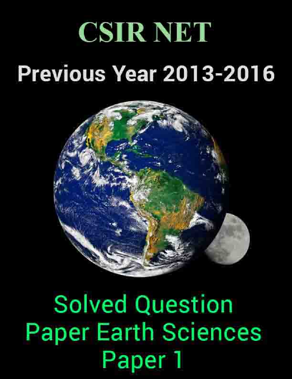 CSIR NET Previous Year 2013-2016 Solved Question Paper Earth Sciences Paper 1 - Page 1