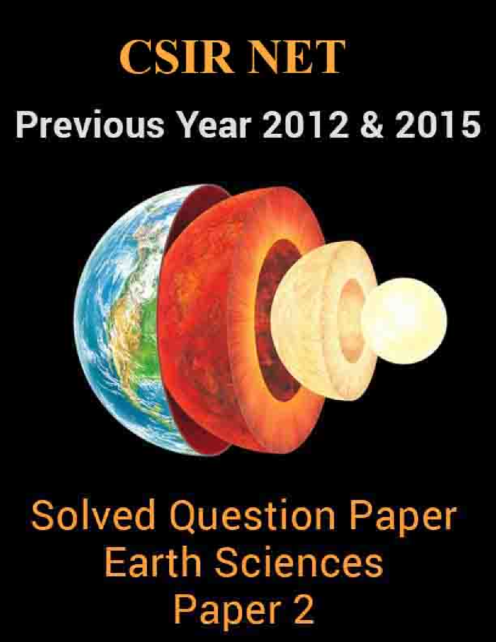 CSIR NET Previous Year 2012 And 2015 Solved Question Paper Earth Sciences Paper 2 - Page 1