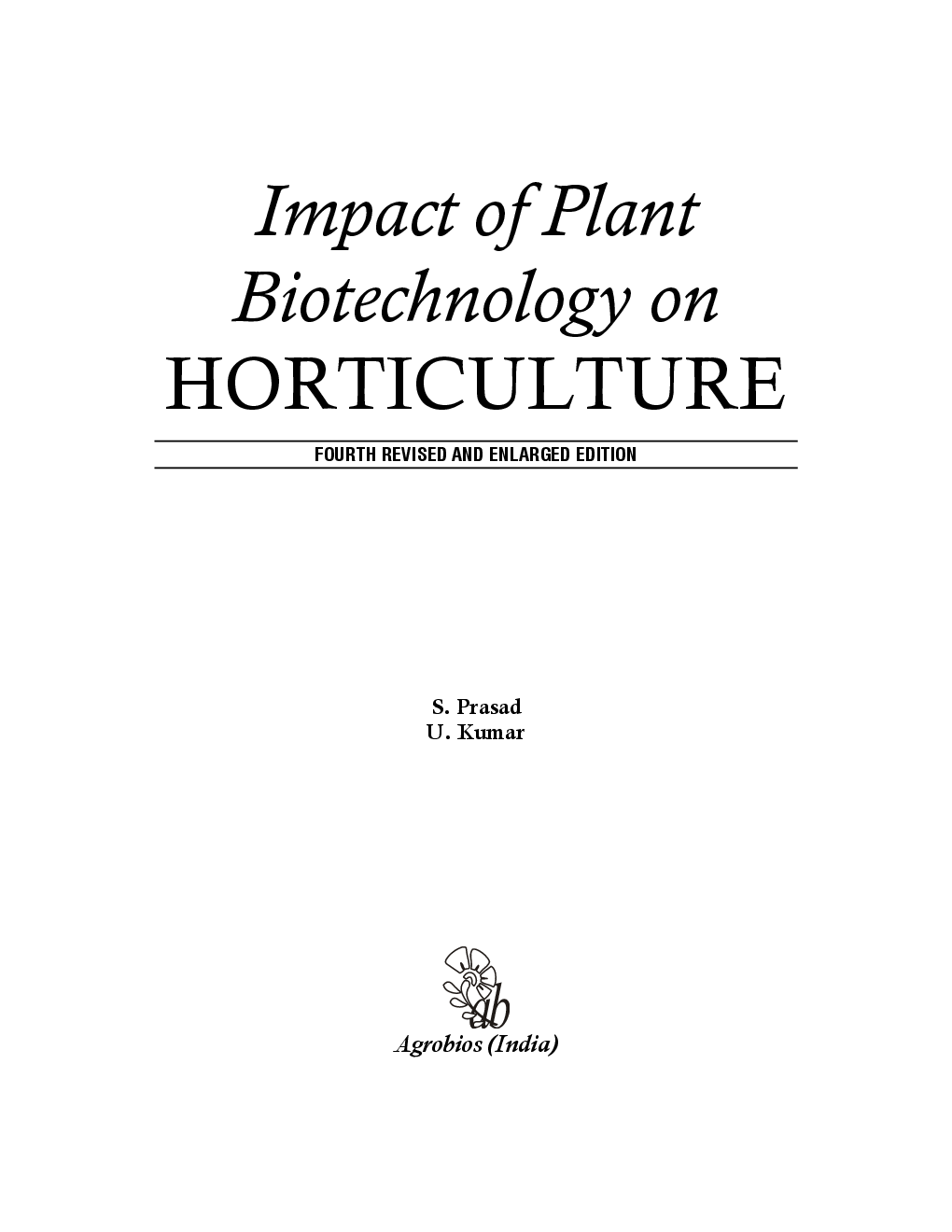 Impact of Plant Biotechnology on Horticulture (4th Ed) - Page 3