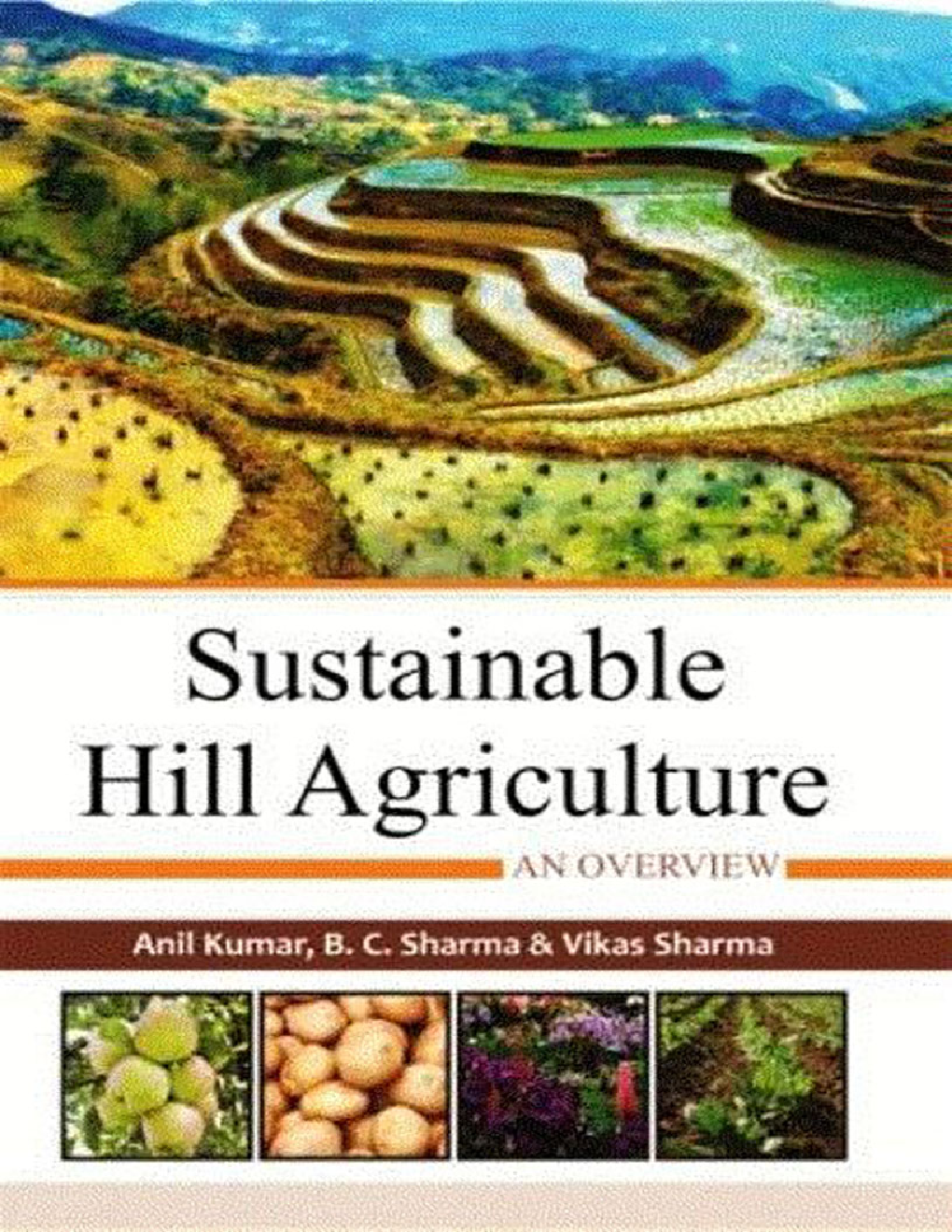 Sustainable Hill Agriculture: An Overview - Page 1