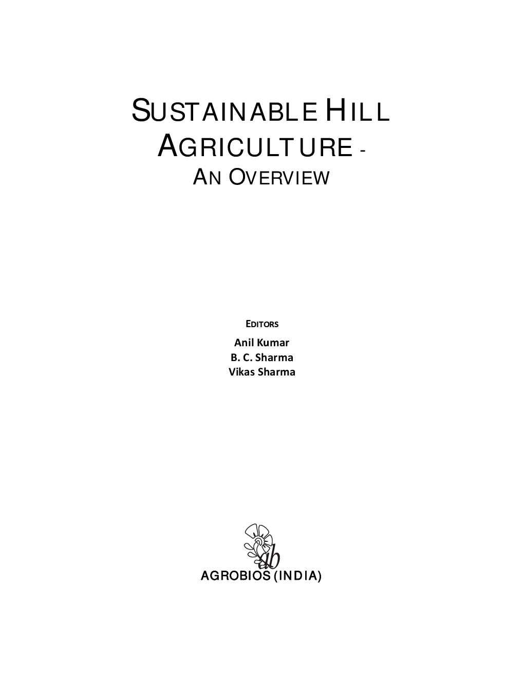 Sustainable Hill Agriculture: An Overview - Page 4