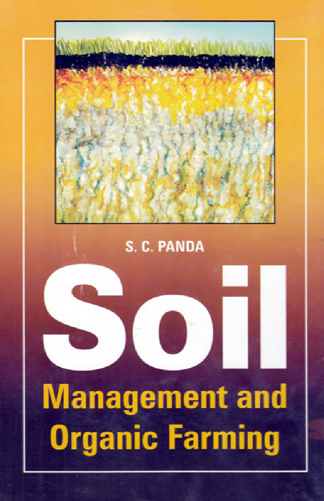 Download Soil Management and Organic Farming PDF Online 2022 by S C Panda