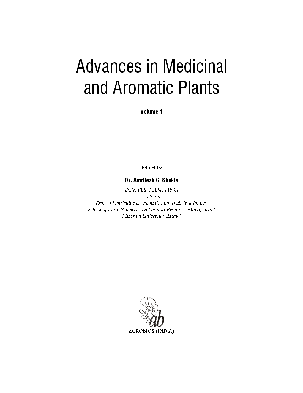Advances In Medicinal And Aromatic Plants:(Vol.1) - Page 4