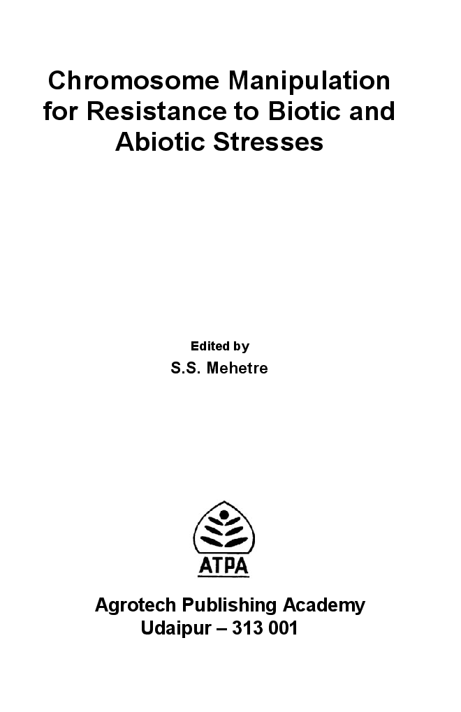 Chromosome Manipulation For Resistance To Biotic And Abiotic Stresses - Page 2