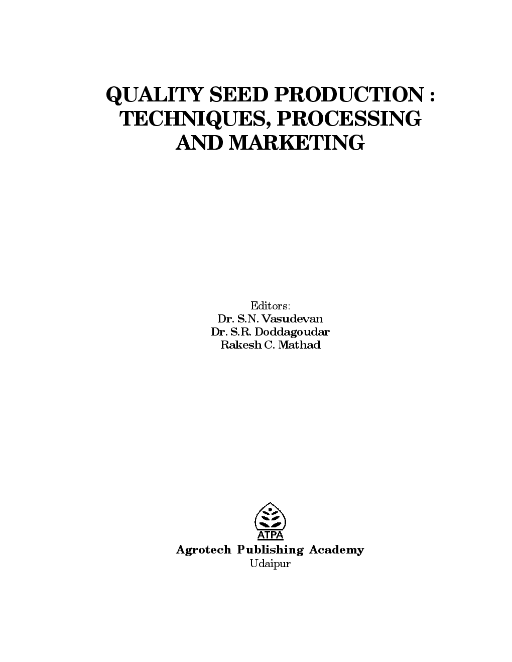 Quality Seed Production : Techniques processing And Marketing - Page 2