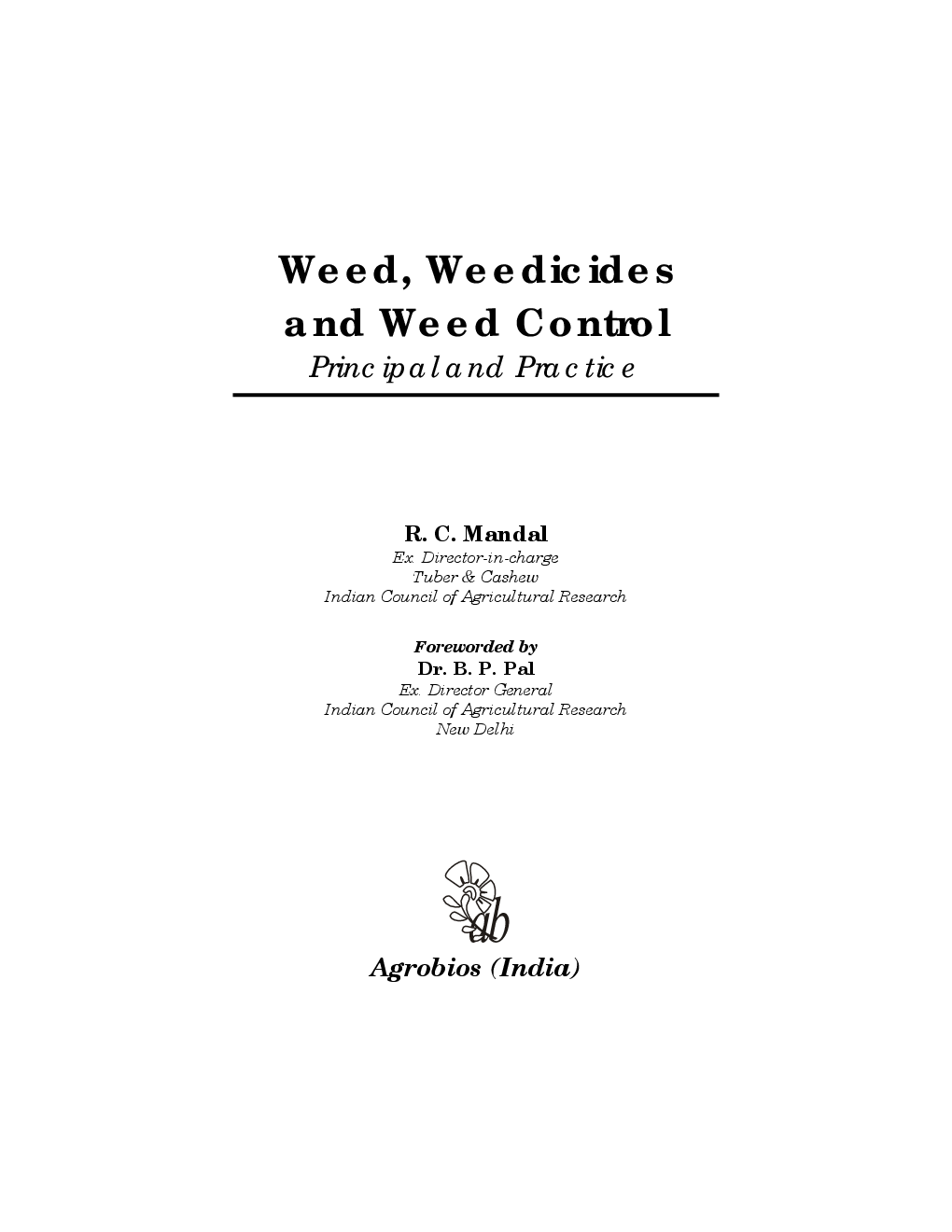 Weed, Weedicides and Weed Control Principle and Practice - Page 4